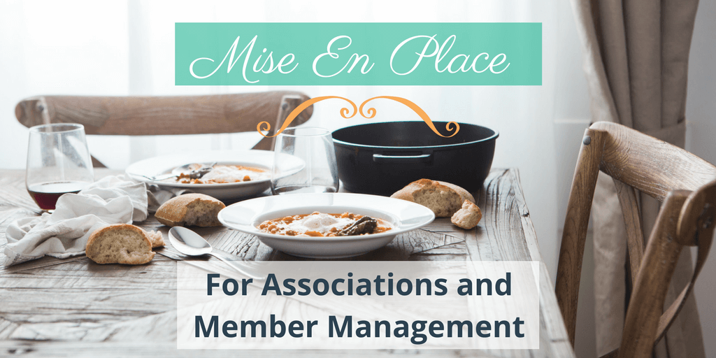 Mise En Place for Association Management