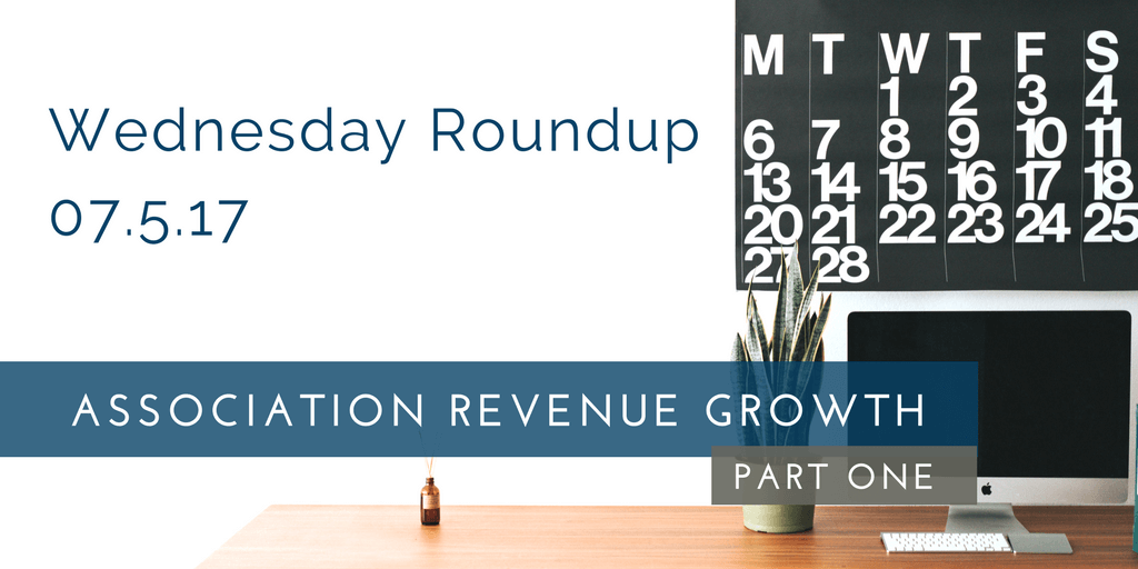 Wednesday Roundup: Association Revenue Growth