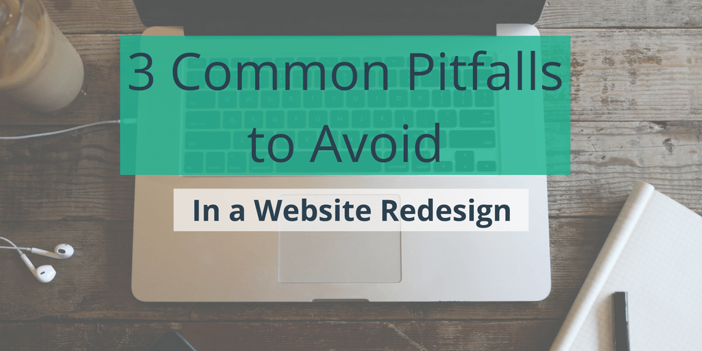 pitfalls avoid redesign association website