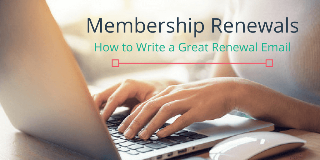 membership renewals