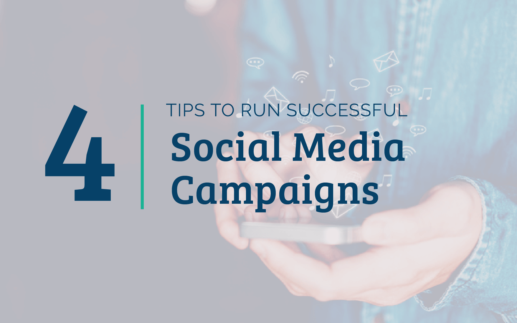 Effective social media campaign tips