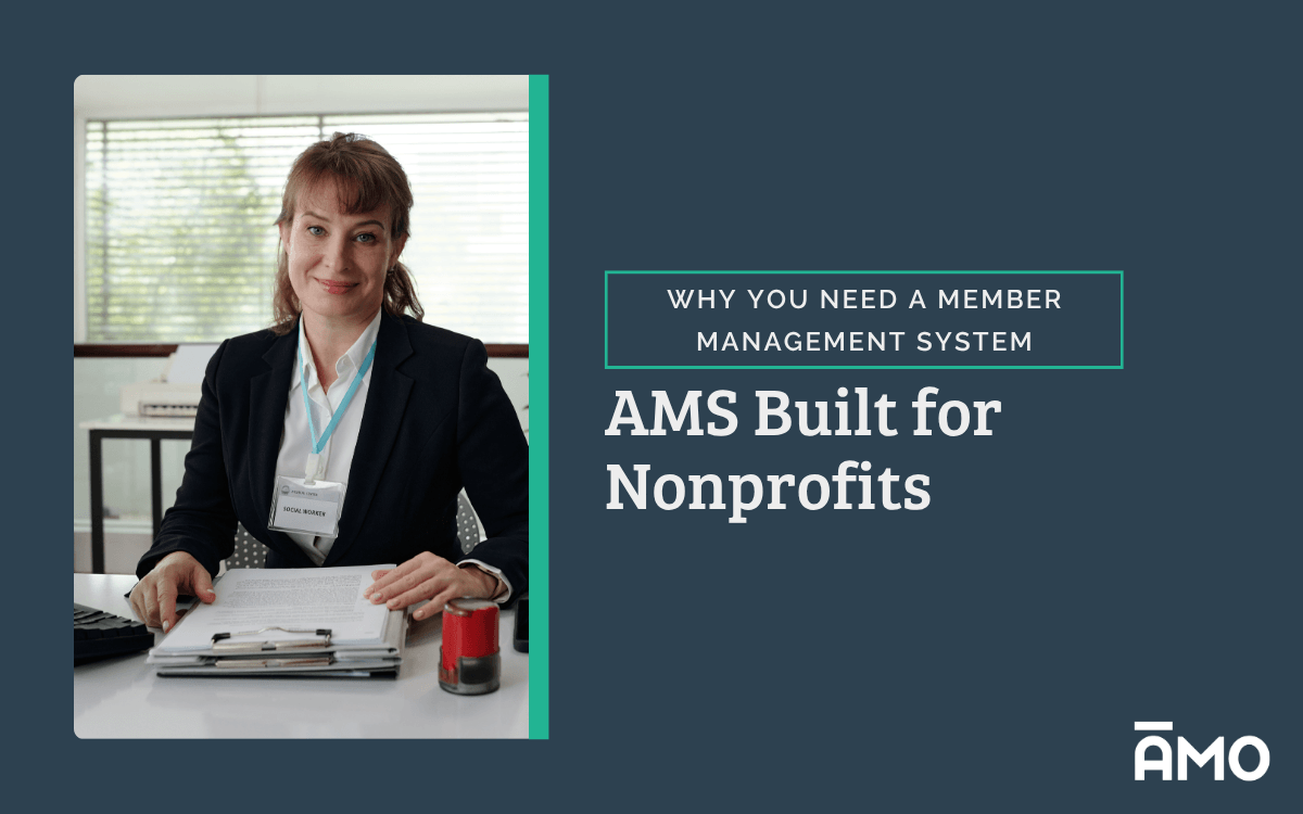 Woman at desk with documents and text “AMS Built for Nonprofits” alongside AMO branding.